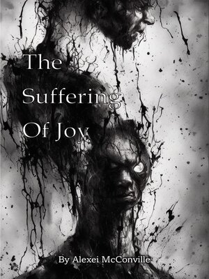 cover image of The Suffering of Joy